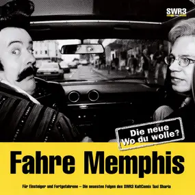 Sascha Zeus & Michael Wirbitzky - Fahre Memphis ● Wo Du Wolle? Vol. II