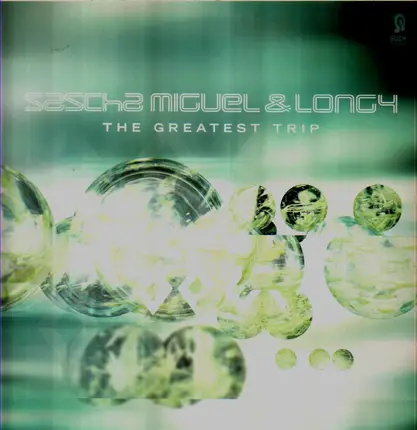 Sascha Miguel & Longy - The Greatest Trip