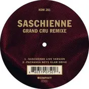 Saschienne - Grand Cru Rmxs