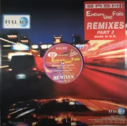 Sash! - Encore Une Fois (Remixes Part 2 Made In U.K.)