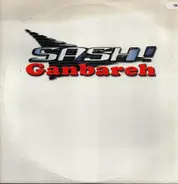 Sash! - Ganbareh (The Remixes)