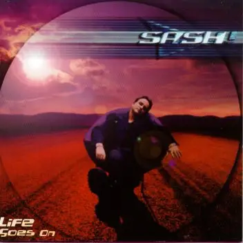 Sash! - Life Goes On