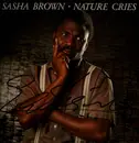 12inch Vinyl Single - Sasha Brown - Nature Cries - signed