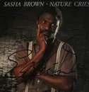 12inch Vinyl Single - Sasha Brown - Nature Cries - Signed