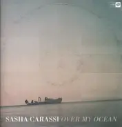 Sasha Carassi - Over My Ocean