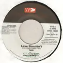 7inch Vinyl Single - Sasha / Carl Henry - Love Shouldn't / Homie's Girl