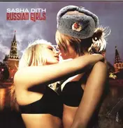 Sasha Dith - Russian Girls