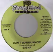Sasha - Don't Wanna Know / Your Love
