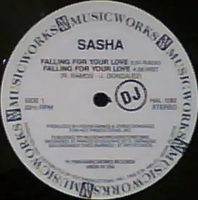 Sasha - Falling For Your Love