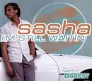CD Single - Sasha Feat. Young Deenay - I'm Still Waitin'