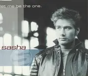 CD Single - Sasha - Let Me Be The One