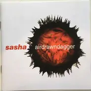 Sasha - Airdrawndagger