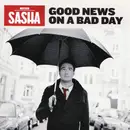 CD - Sasha - Good News On A Bad Day