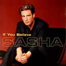 12inch Vinyl Single - Sasha - If You Believe