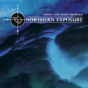 Sasha + John Digweed - Northern Exposure