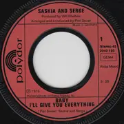 7inch Vinyl Single - Saskia & Serge - Baby, I'll Give You Everything