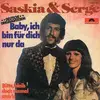 7'' - Saskia & Serge - Baby, Ich Bin Für Dich Da