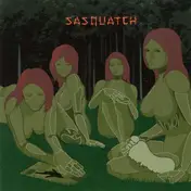 Sasquatch - Sasquatch