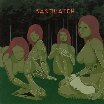 Sasquatch - Sasquatch