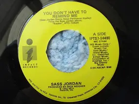 Sass Jordan - You Don't Have To Remind Me