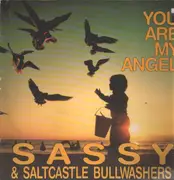 LP - Sassy Holzinger & Saltcastle Bullwashers - You Are My Angel - Gatefold