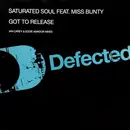 12inch Vinyl Single - Saturated Soul Feat. Miss Bunty - Got To Release