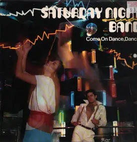 Saturday Night Band - Come on Dance, Dance