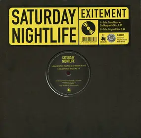 Saturday Night Life - Exitement