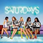 The Saturdays - Headlines