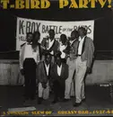 LP - Satch Arnold, Charles Sheffield, Sneeze & Breeze - T-Bird Party! - A Swangin' Slew Of Greasy R&B - 1957-64