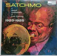 Satchmo - Satchmo (A Musical Autobiography Of Louis Armstrong 1923-1925)