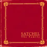CD - Satchel - The Family