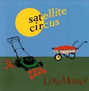 CD - Satellite Circus - LoveMower