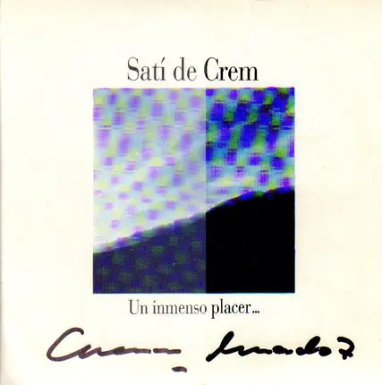 Sati De Crem - Un Inmenso Placer...