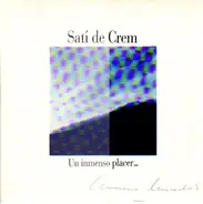 Sati De Crem - Un Inmenso Placer...
