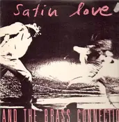 The Brass Connection - Satin Love & The Brass Connection
