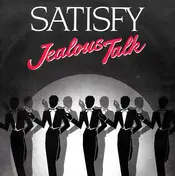 Satisfy - Jealous Talk