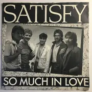 7inch Vinyl Single - Satisfy - So Much In Love