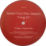 Satoshi Fumi Pres. Deptech - Frangy EP
