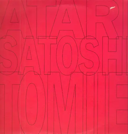 Satoshi Tomiie - Atari (The Remixes)