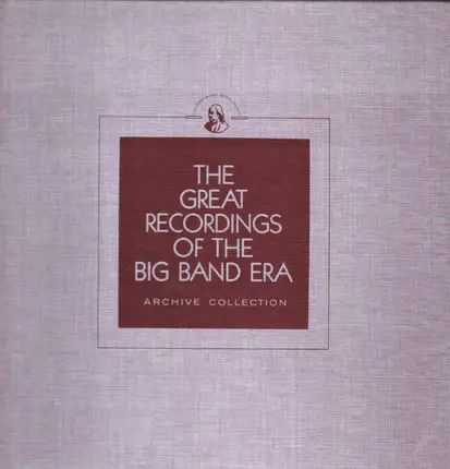 Sauter-Finegan Orchestra / Rudy Vallee And His Connecticut Yankees / Luis Russell And His Orchestra - The Greatest Recordings Of The Big Band Era