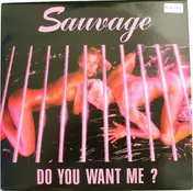 Sauvage - Do You Want Me?