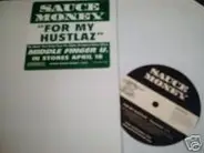 Sauce Money - For My Hustlaz