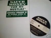 Sauce Money - For My Hustlaz