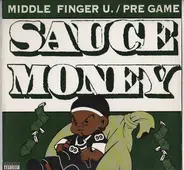 Sauce Money - Middle Finger U. / Pre Game
