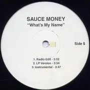 12inch Vinyl Single - Sauce Money - What's My Name / Foundation '99