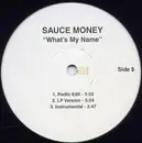 12inch Vinyl Single - Sauce Money - What's My Name / Foundation '99