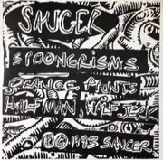 7inch Vinyl Single - Saucer - Spoonerisms