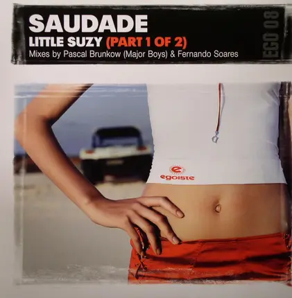 Saudade - Little Suzy (Part 1 Of 2)