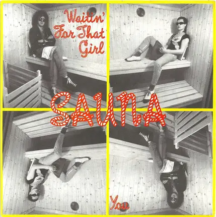Sauna - Waitin' For That Girl / You